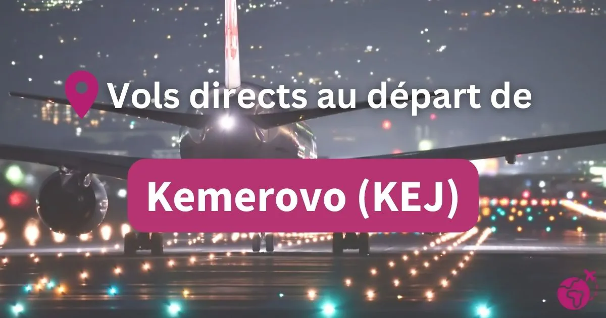 Tous les vols directs et sans escales au départ de Kemerovo (KEJ)